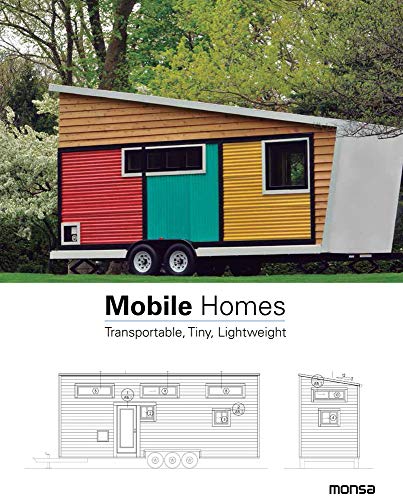 MOBILE HOMES. Transportable, Tiny, Lightweight